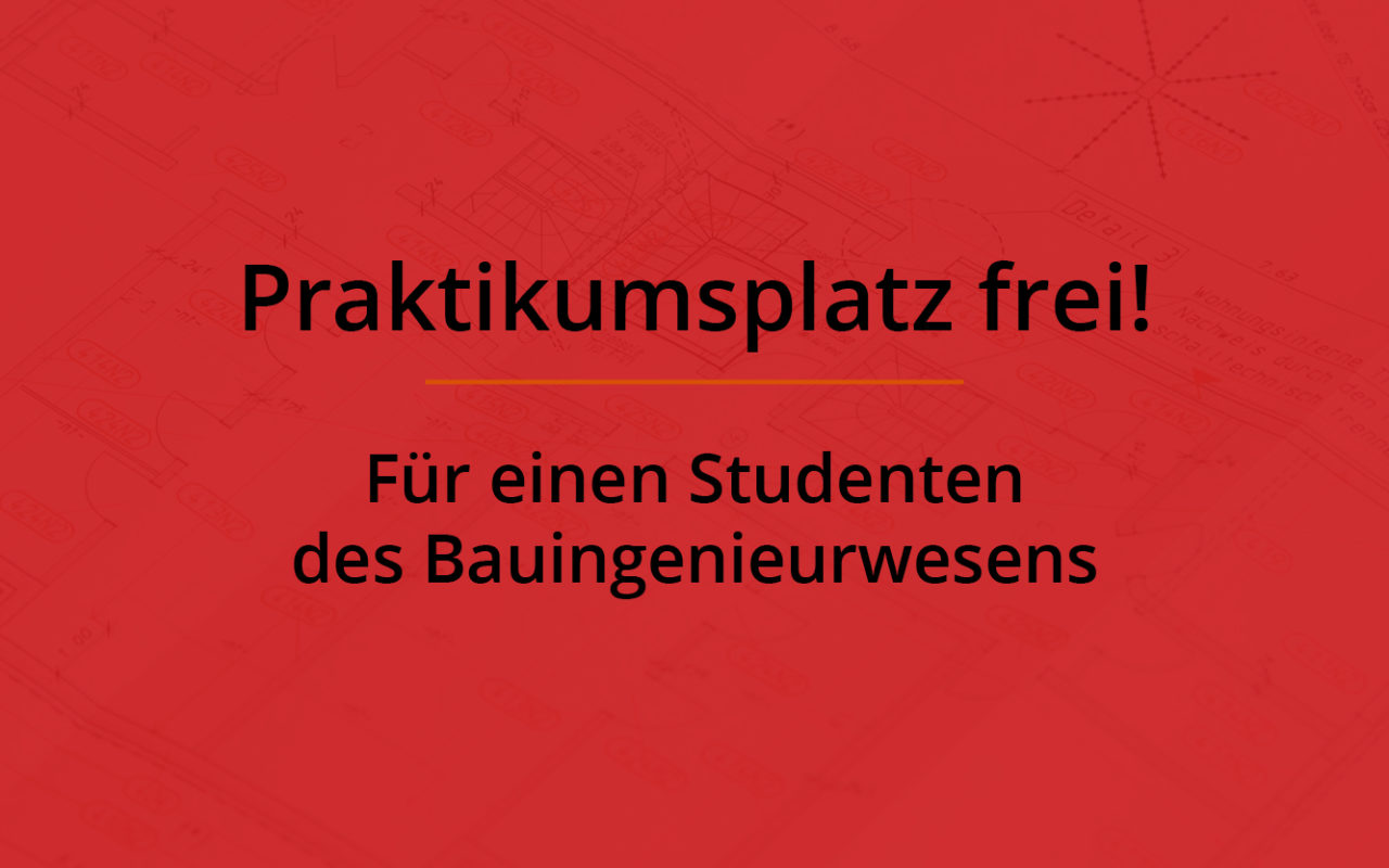 Praktikumsplatz Bauingenieurwesen Student