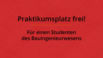 Praktikumsplatz Bauingenieurwesen Student